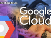 artechdigital - Google con nuevos socios que mejorarán la plataforma Cloud 1